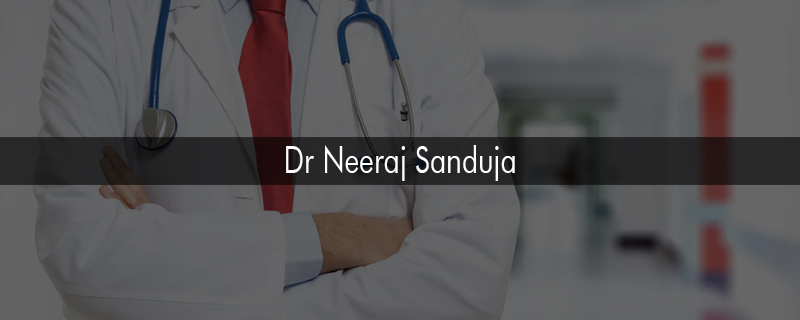 Dr Neeraj Sanduja 